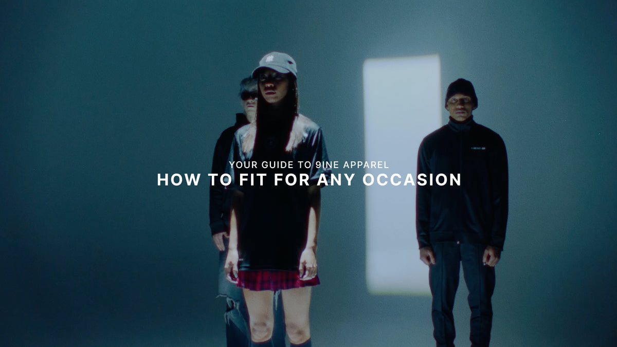 Your guide to 9INE apparel: How to Fit This Streetwear Brand for Any Occasion